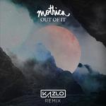 Out Of It (Kazlo Remix)专辑