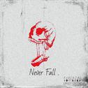 Never Fall专辑