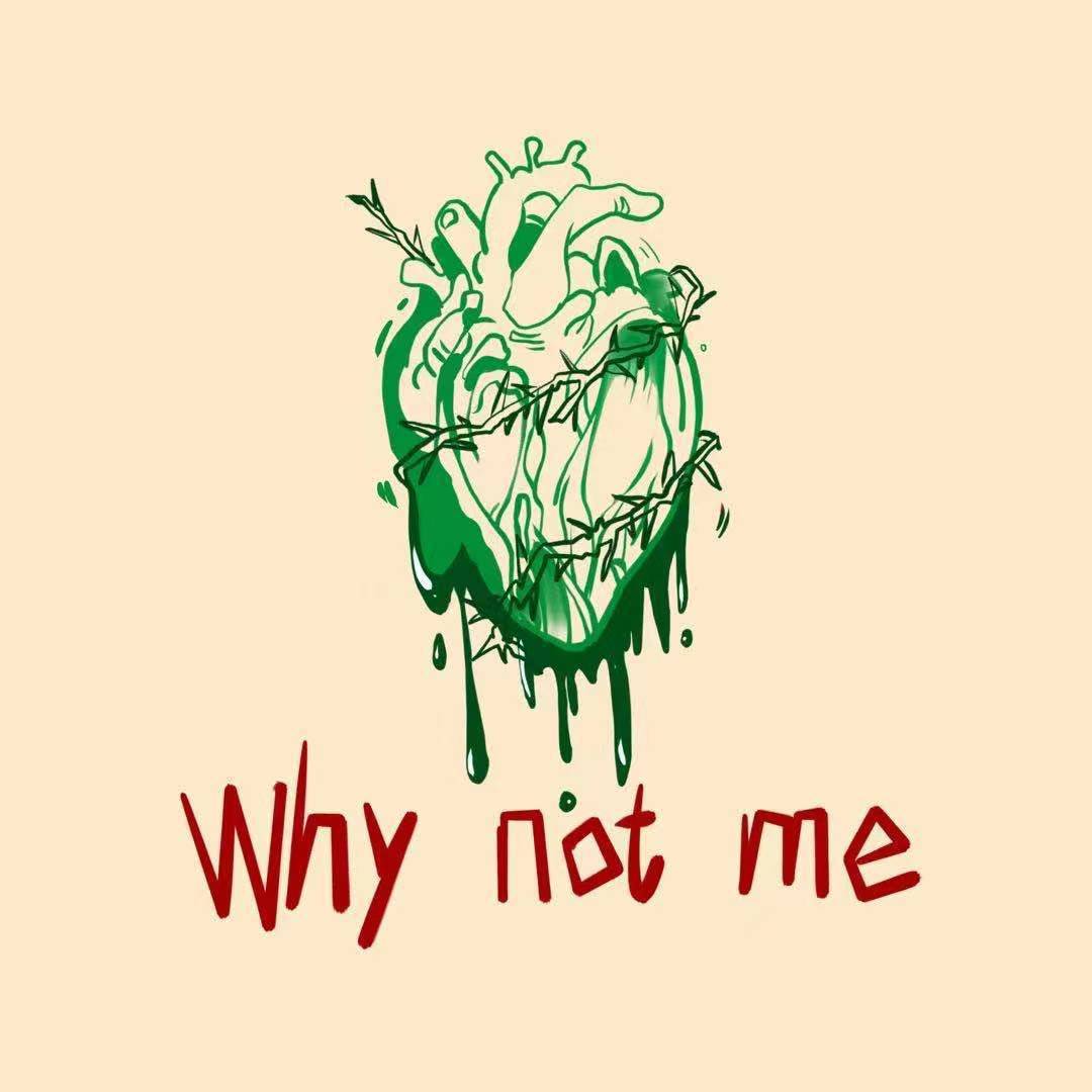Why Not Me？