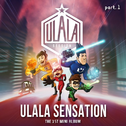 ULALA SENSATION Part 1专辑