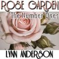 Rose Garden: The Number Ones