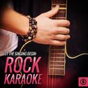 Let the Singing Begin: Rock Karaoke专辑