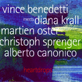 Heartdrops: Vince Benedetti Meets Diana Krall