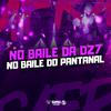 DJ SNART - No Baile da Dz7 no Baile do Pantanal