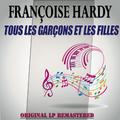 Tous les garçons et les filles - original lp remastered