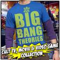 Big Bang Theories: Cult T.V. Movie and Video Game Collection