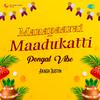 Akash Justin - Manapaarai Maadukatti - Pongal Vibe