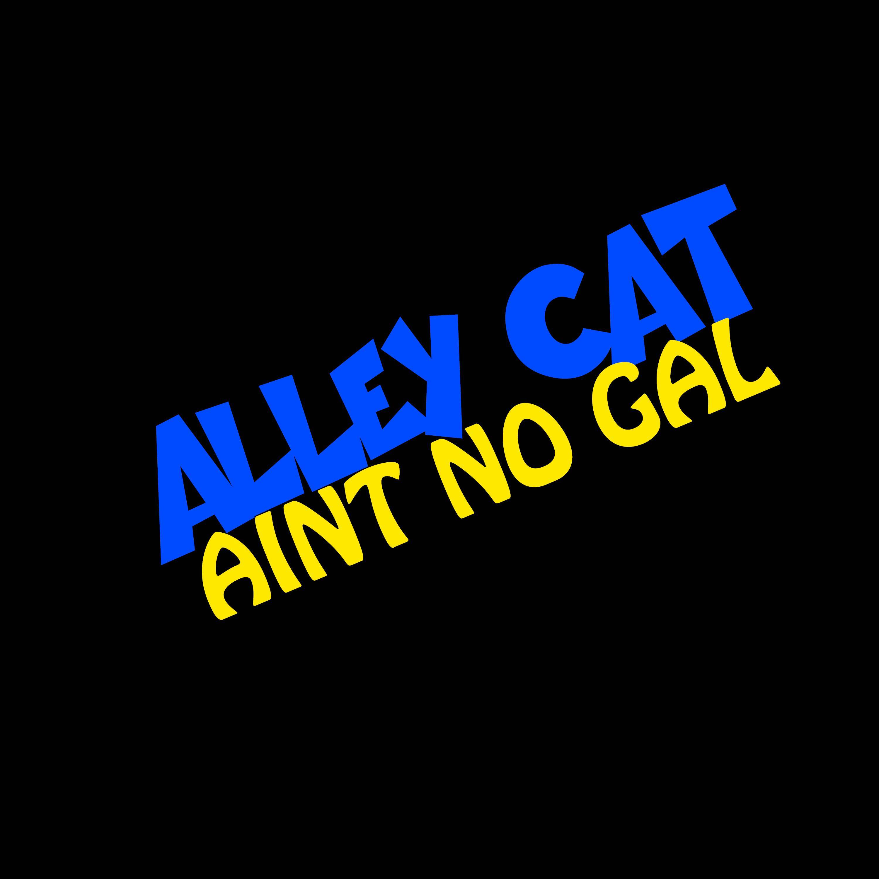 Aint no gal