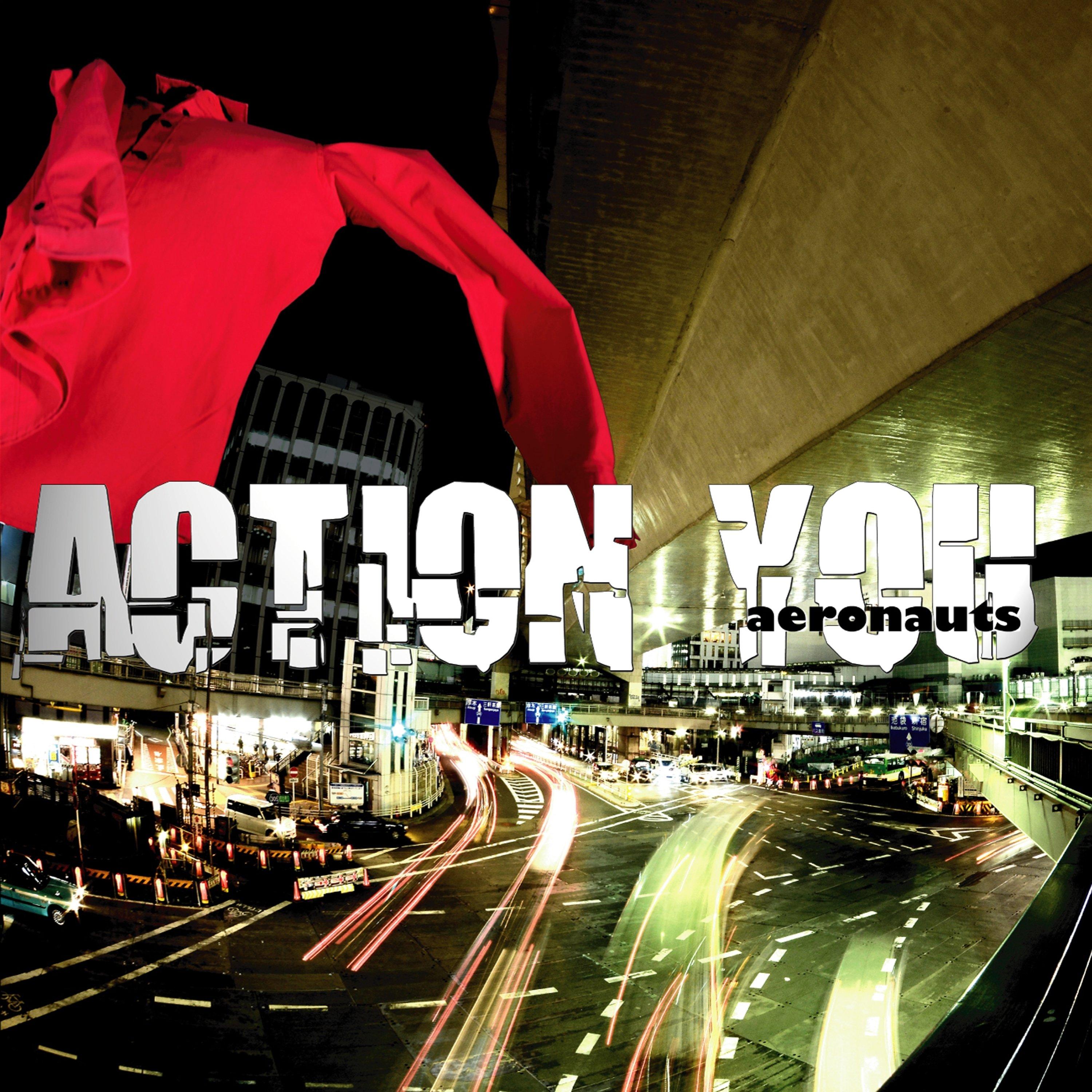 Action You