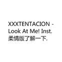 "Look At Me! Inst.." - XXXTENTACION type Trap beat专辑