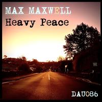 Max Maxwell - Heavy Peace