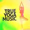 True Yoga Music专辑