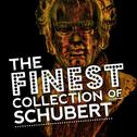 The Finest Collection of Schubert专辑