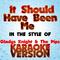 It Should Have Been Me   (In the Style of Gladys Knight & The Pips) [Karaoke Version] - Single专辑