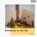 Distance is not far