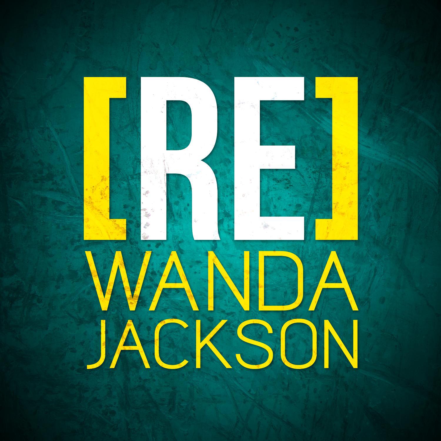 [RE]découvrez Wanda Jackson专辑