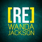 [RE]découvrez Wanda Jackson专辑