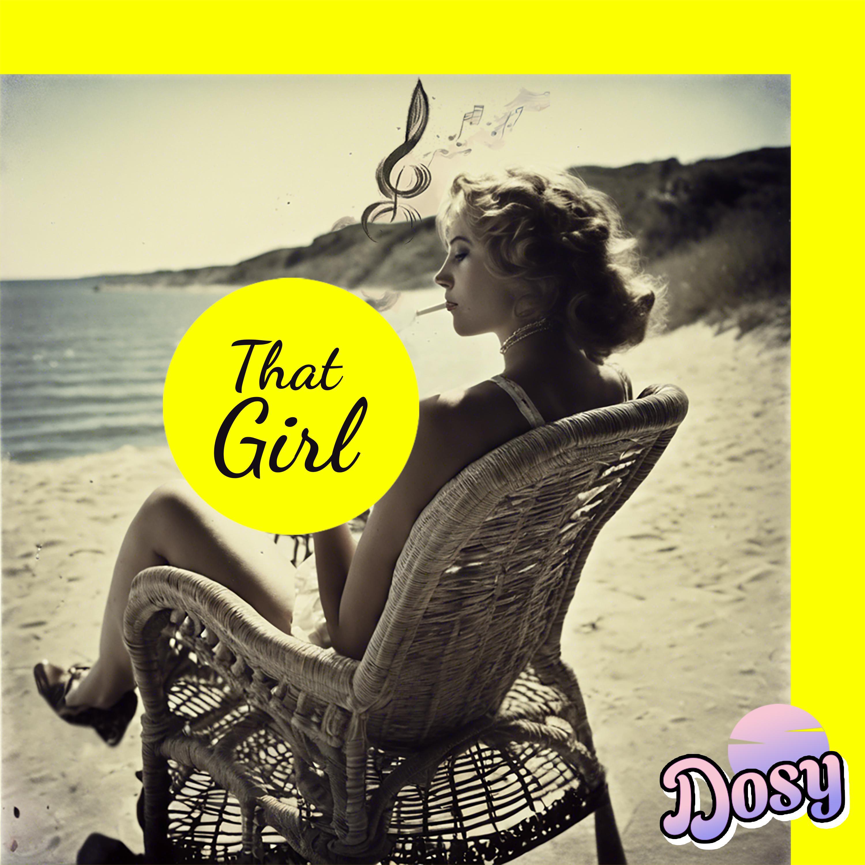 Dosy - That girl