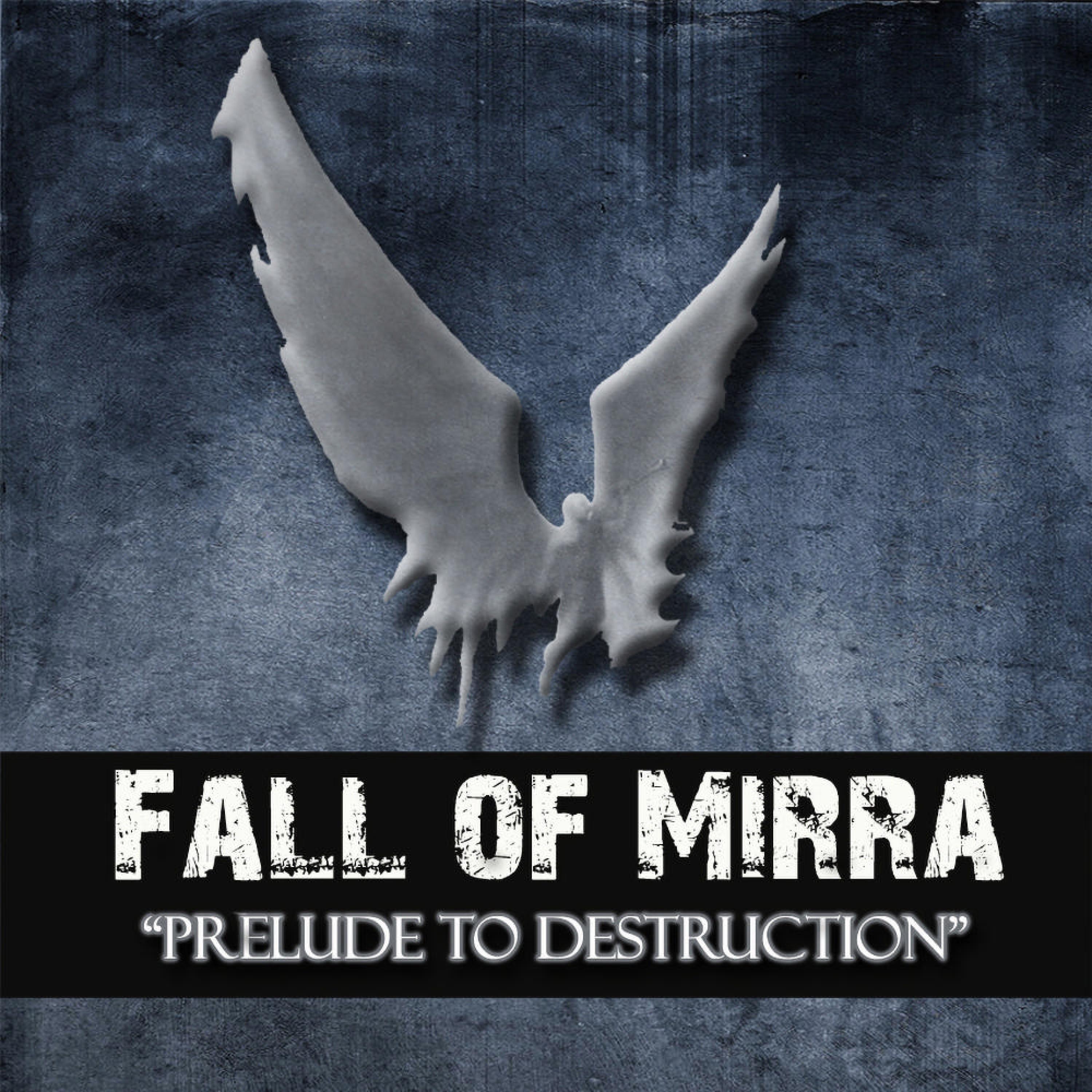 Prelude to Destruction