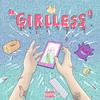 girlless(Prod. Erv Noel)
