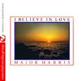 I Believe In Love (Bonus Tracks) [Remastered]