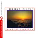 I Believe In Love (Bonus Tracks) [Remastered]专辑