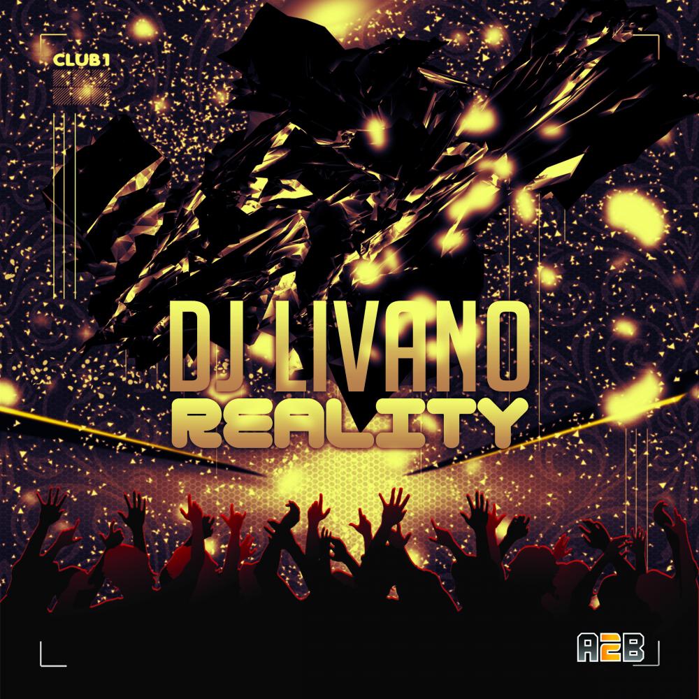 Dj Livano - Reality (Radio Edit)