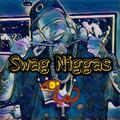 Swag Niggas