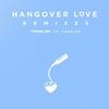 Hangover Love (Wild Cards Remix)