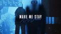 Make Me Stay