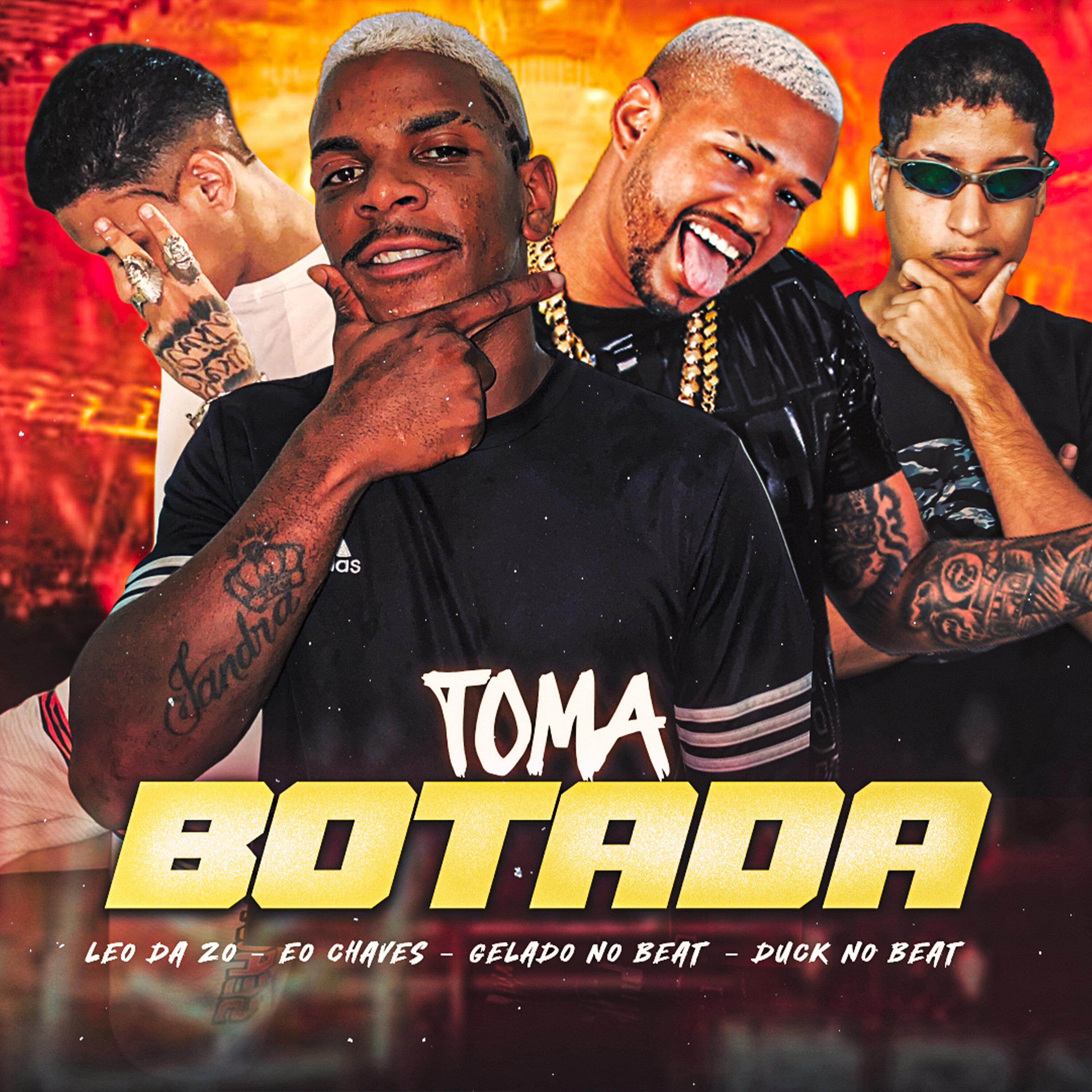 Eo Chaves - Toma Botada (feat. Duck no Beat)