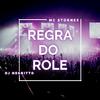 Mc Stornex - Regra do Role