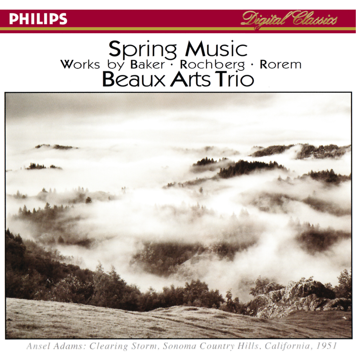 Rorem: Spring Music - Baker: Roots II - Rochberg: Piano Trio No. 3