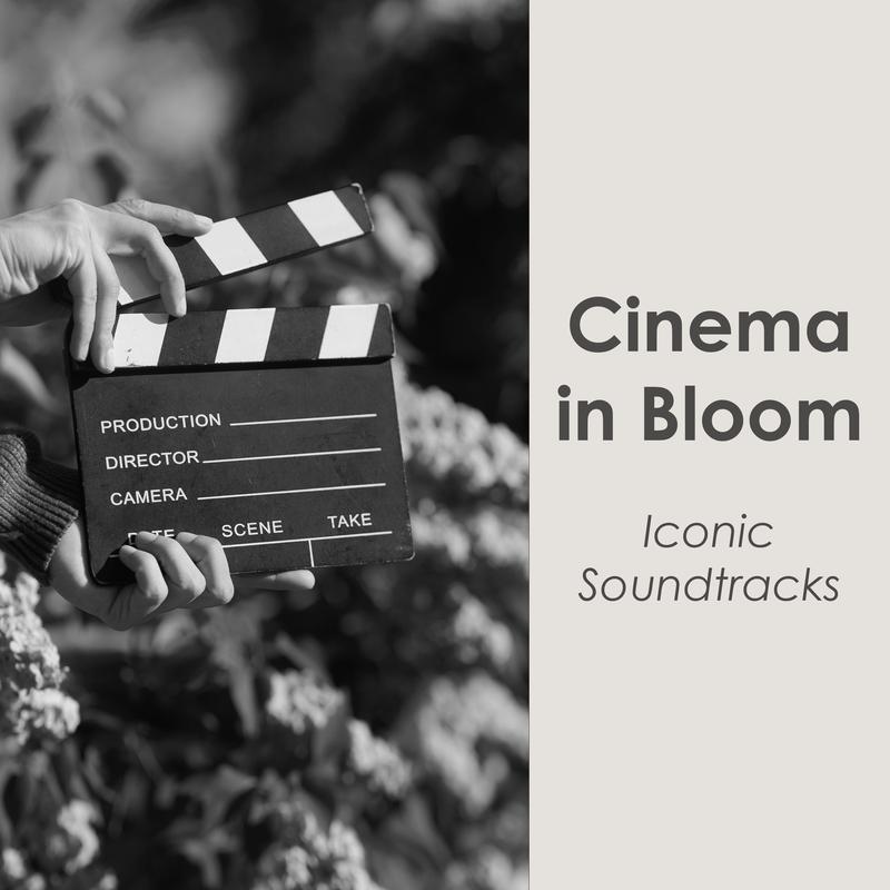 "Cinema in Bloom: Iconic Soundtracks"