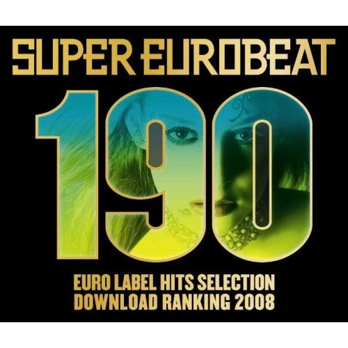 SUPER EUROBEAT VOL.190 EURO LABEL HITS SELECTION DOWNLOAD RANKING 2008专辑