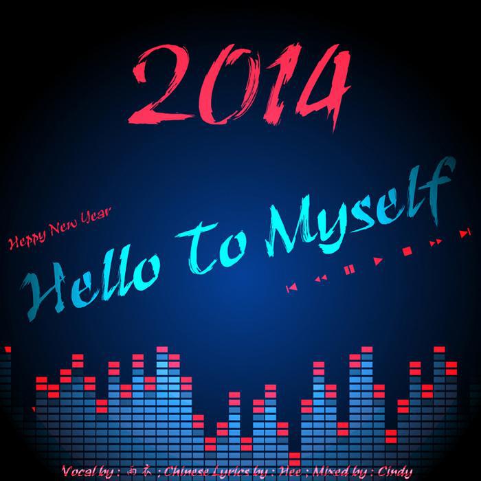 Hello To Myself(2014新年献礼)专辑