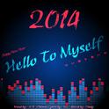 Hello To Myself(2014新年献礼)专辑