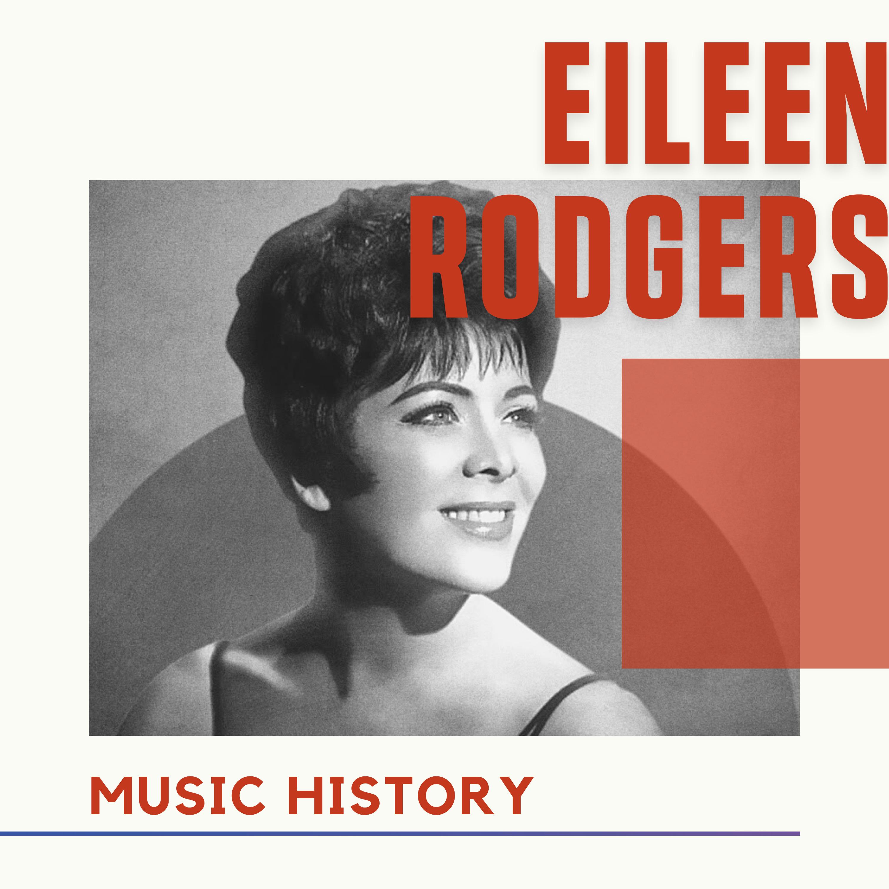 Eileen Rodgers - Music History