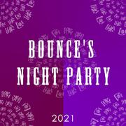 Bounce's night party（2021）