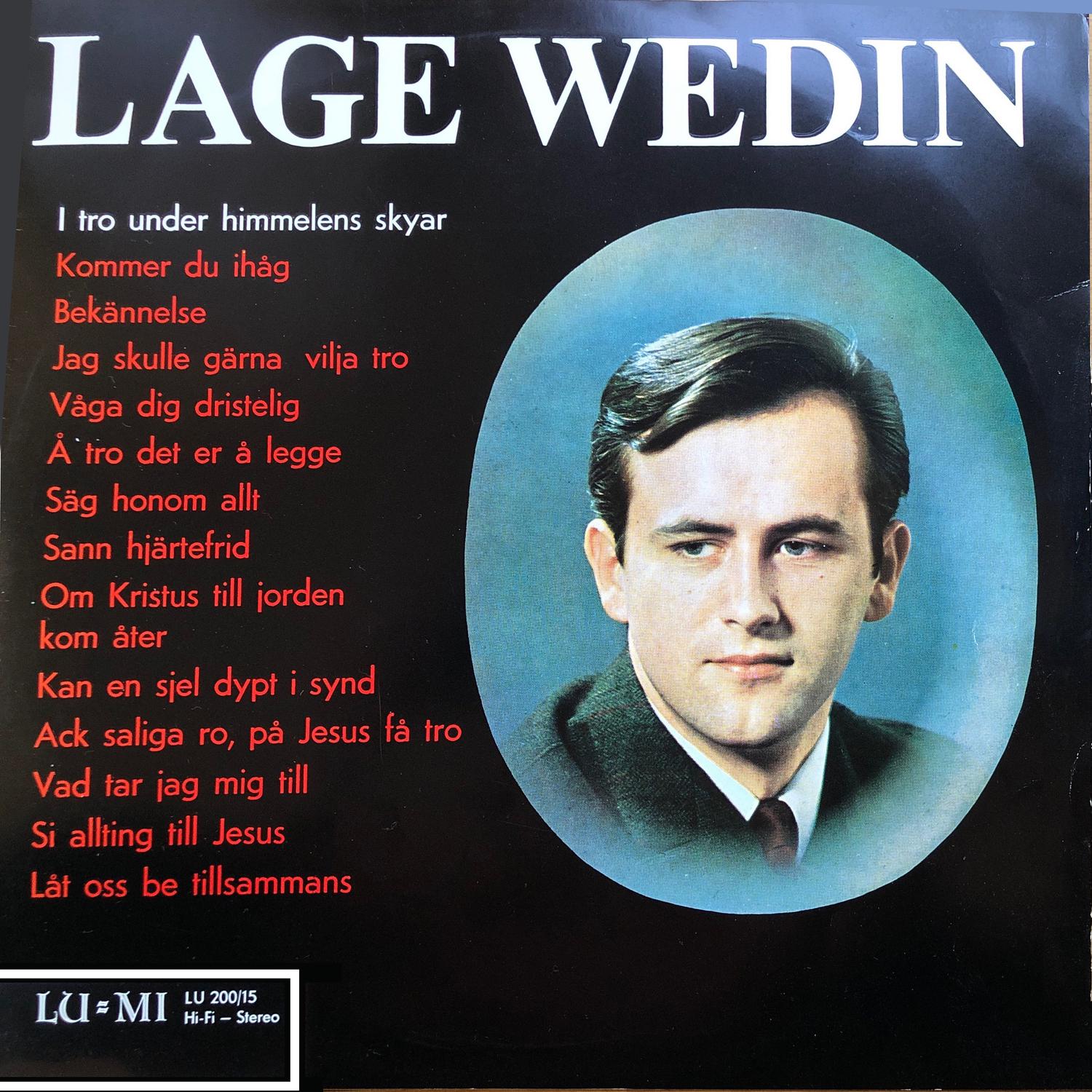 Lage Wedin - Bekännelse