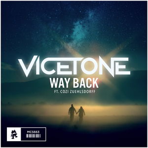 Vicetone - Way Back feat. Cozi Zuehlsdorf (官方Karaoke) 有和声伴奏