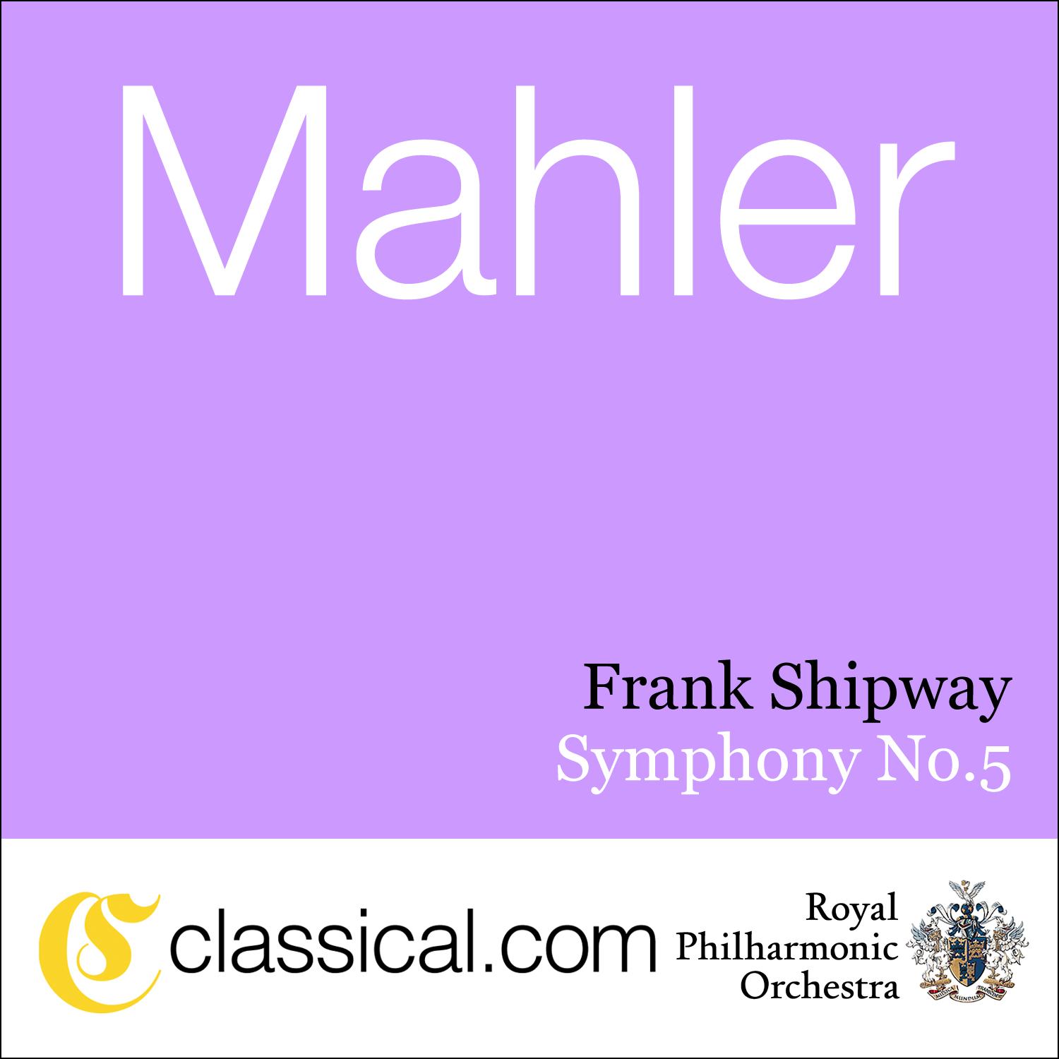 Gustav Mahler, Symphony No. 5 In C Sharp Minor (Death In Venice)