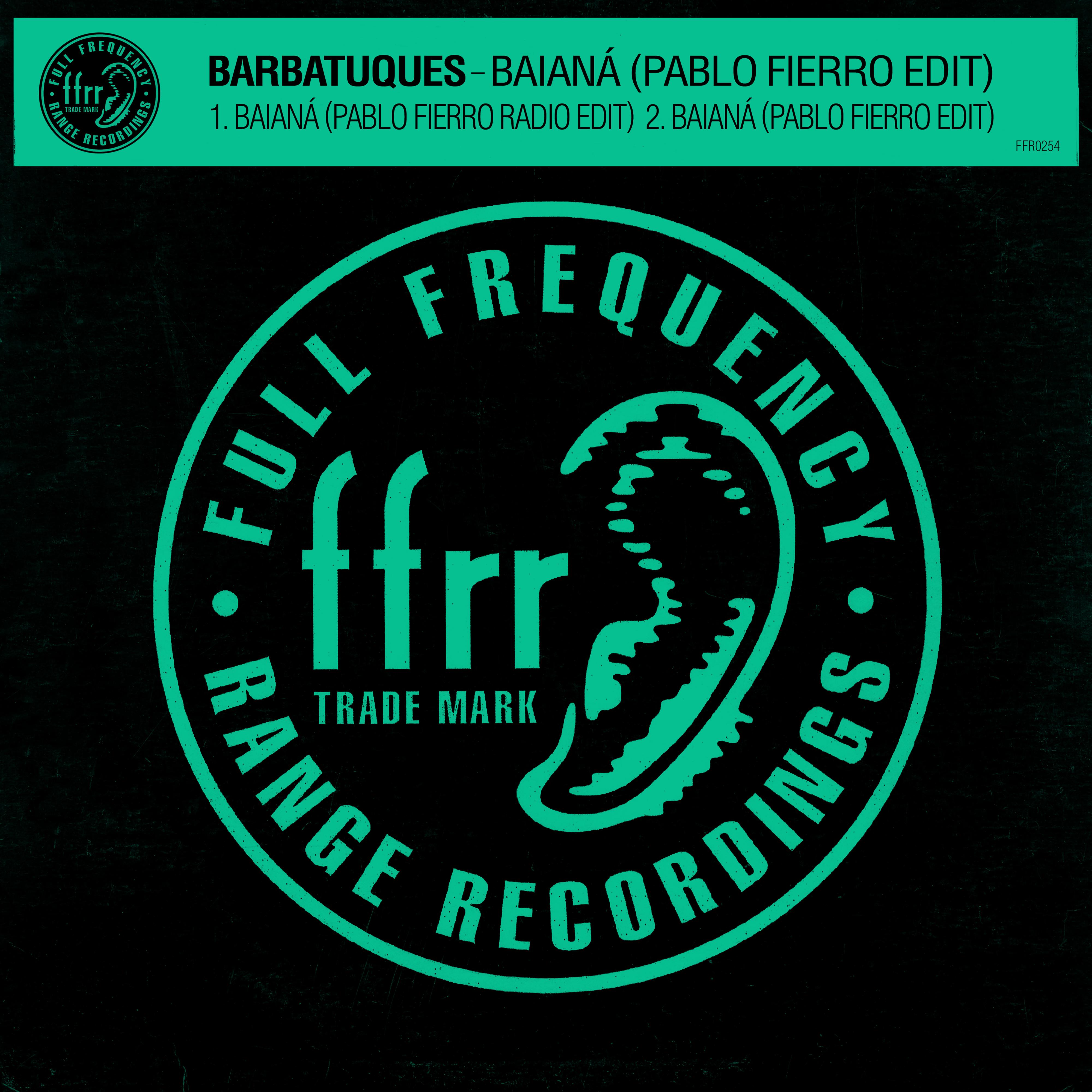 Baianá (Pablo Fierro Edit)