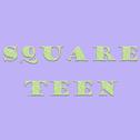 Square Teen专辑