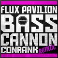 Bass Cannon (Conrank Remix)