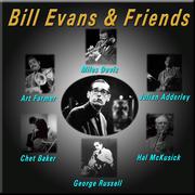 Bill Evans & Friends