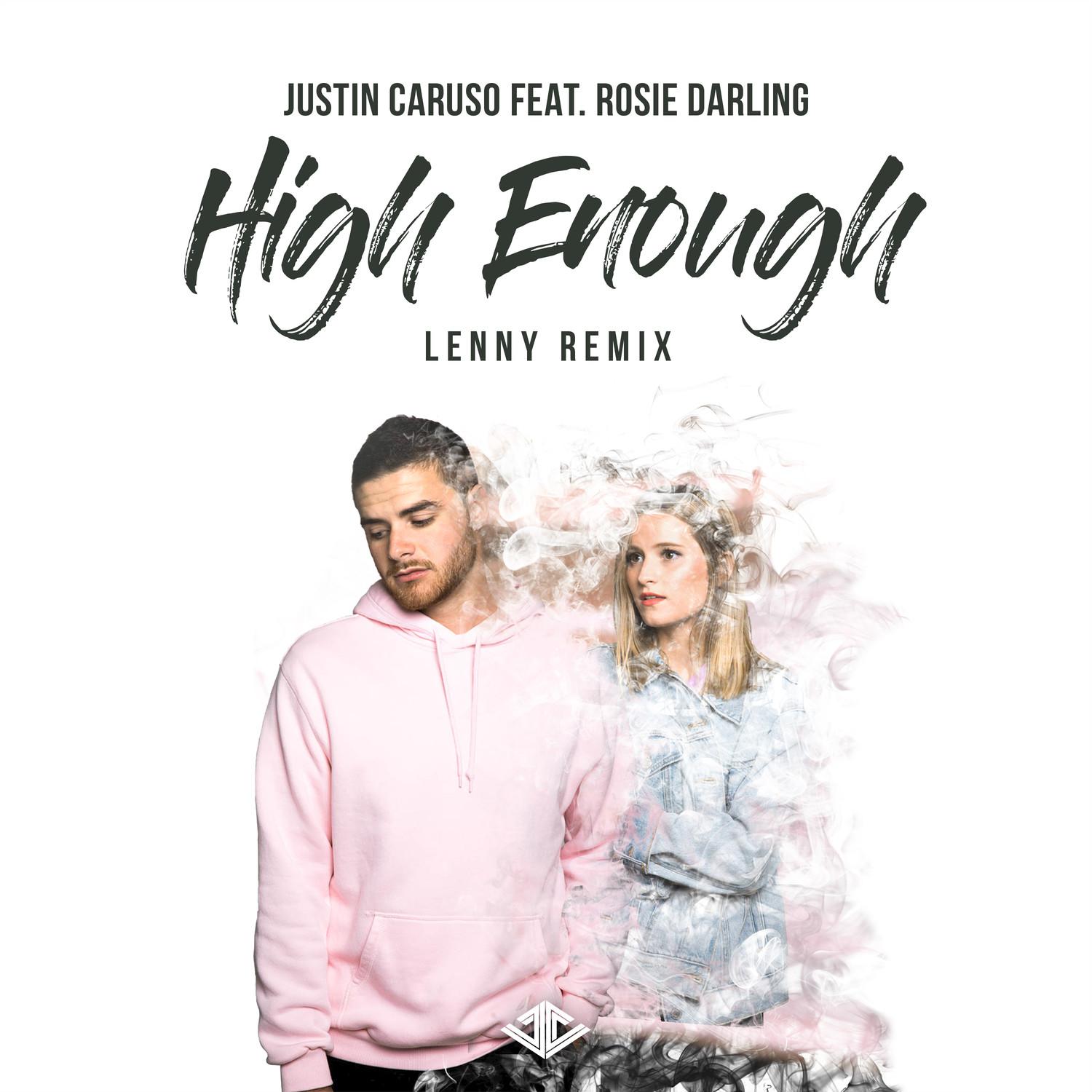 High Enough (Lenny Remix)专辑