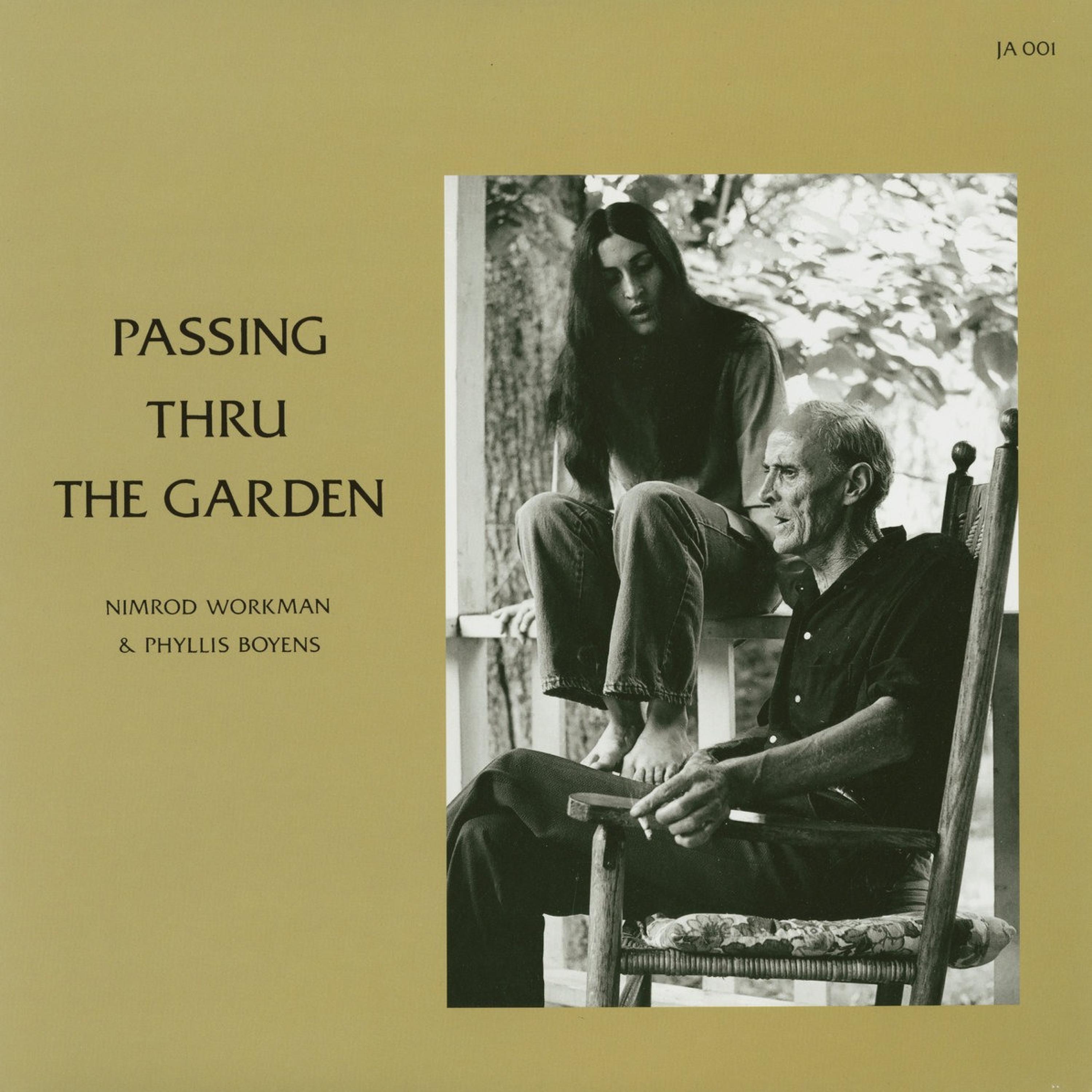 Passing Thru the Garden