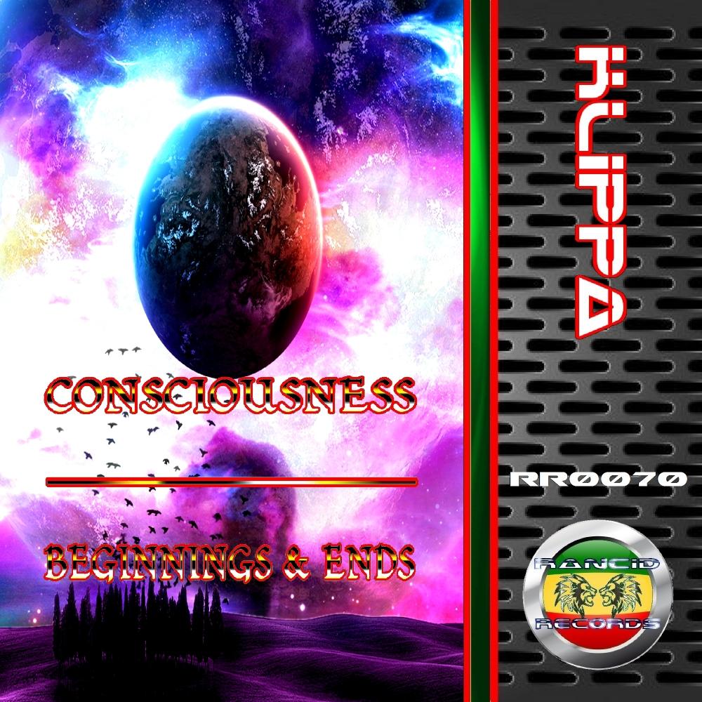 Consciousness / Beginnings & Ends