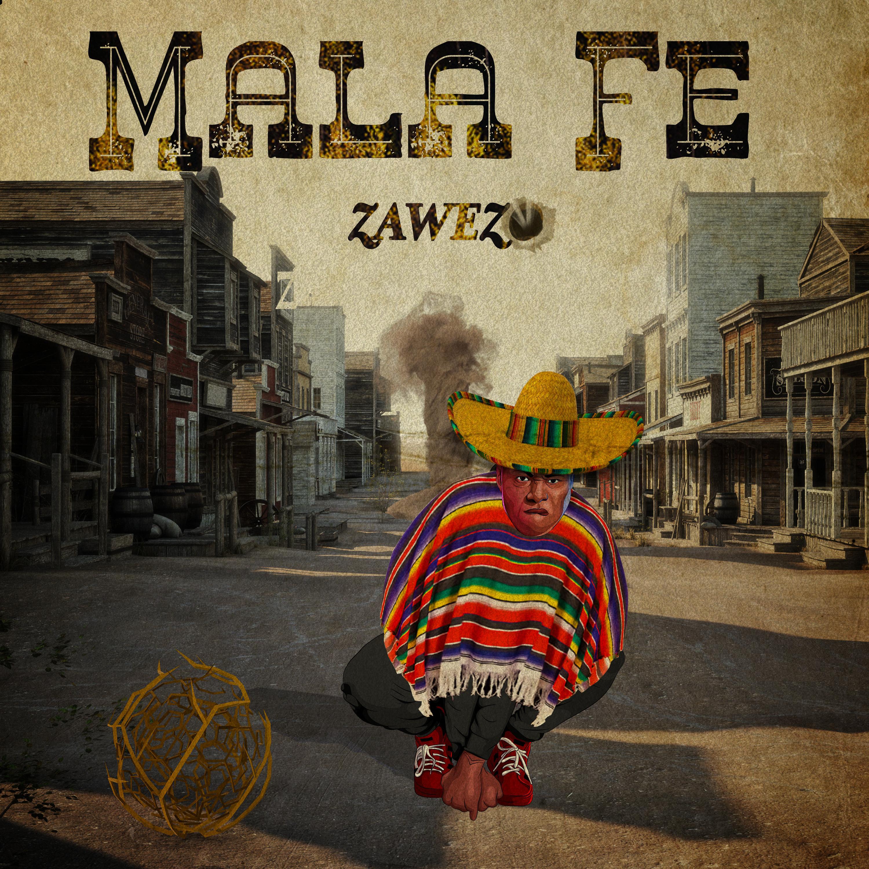 Zawezo - Mala Fe